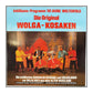 Der Wolga-Kosakenchor: Jubiläums Programm - 50 Jahre Welterfolg