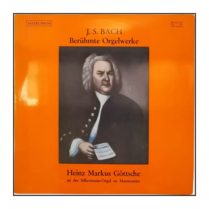 Johann Sebastian Bach & Heinz Markus Göttsche: Berühmte Orgelwerke