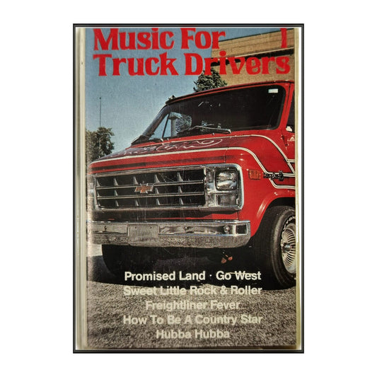 Music For Truck Drivers 1