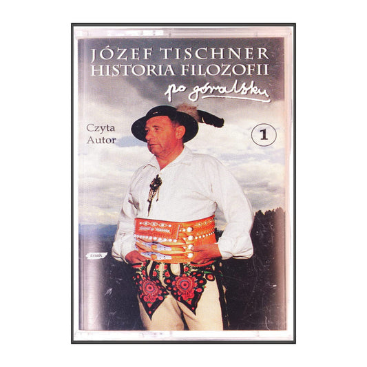 Józef Tischner - Historia Filozofii Po Góralsku 1