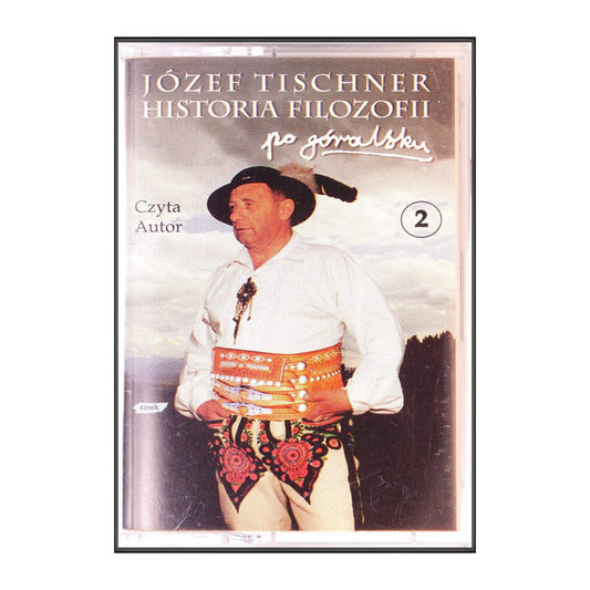 Józef Tischner - Historia Filozofii Po Góralsku 2