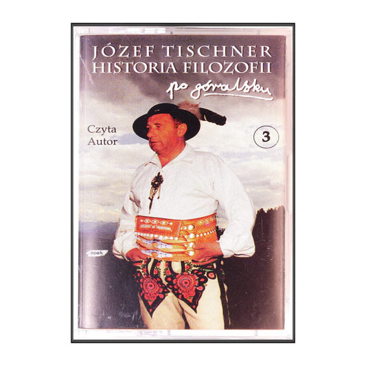 Józef Tischner - Historia Filozofii Po Góralsku 3