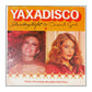 Yaxadisco: Saturday Night & Orient Girl