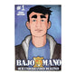 Bajo Mano: Issue 1