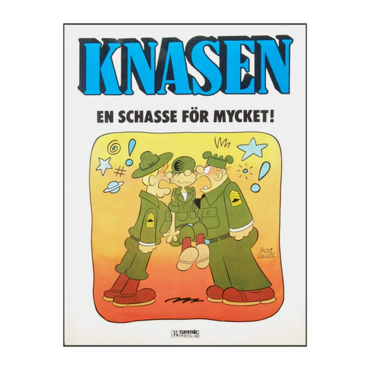 Knasen En Schasse För Mycket