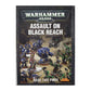Warhammer 40000 - Assault On Black Reach