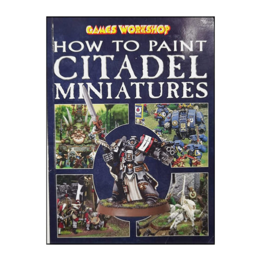 How To Paint Citadel Miniatures