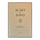 Släkt Och Hävd 2000-3+4