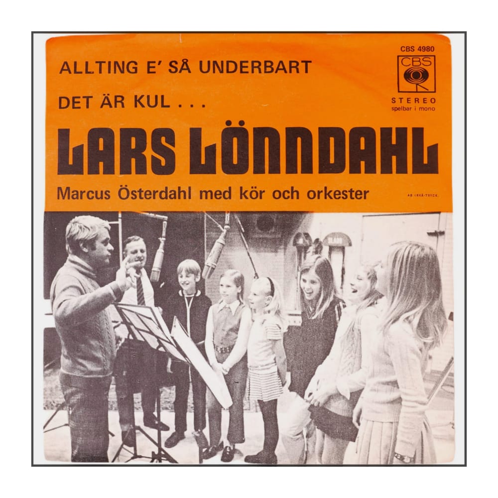 Lars Lönndahl: Allting E' Så Underbart