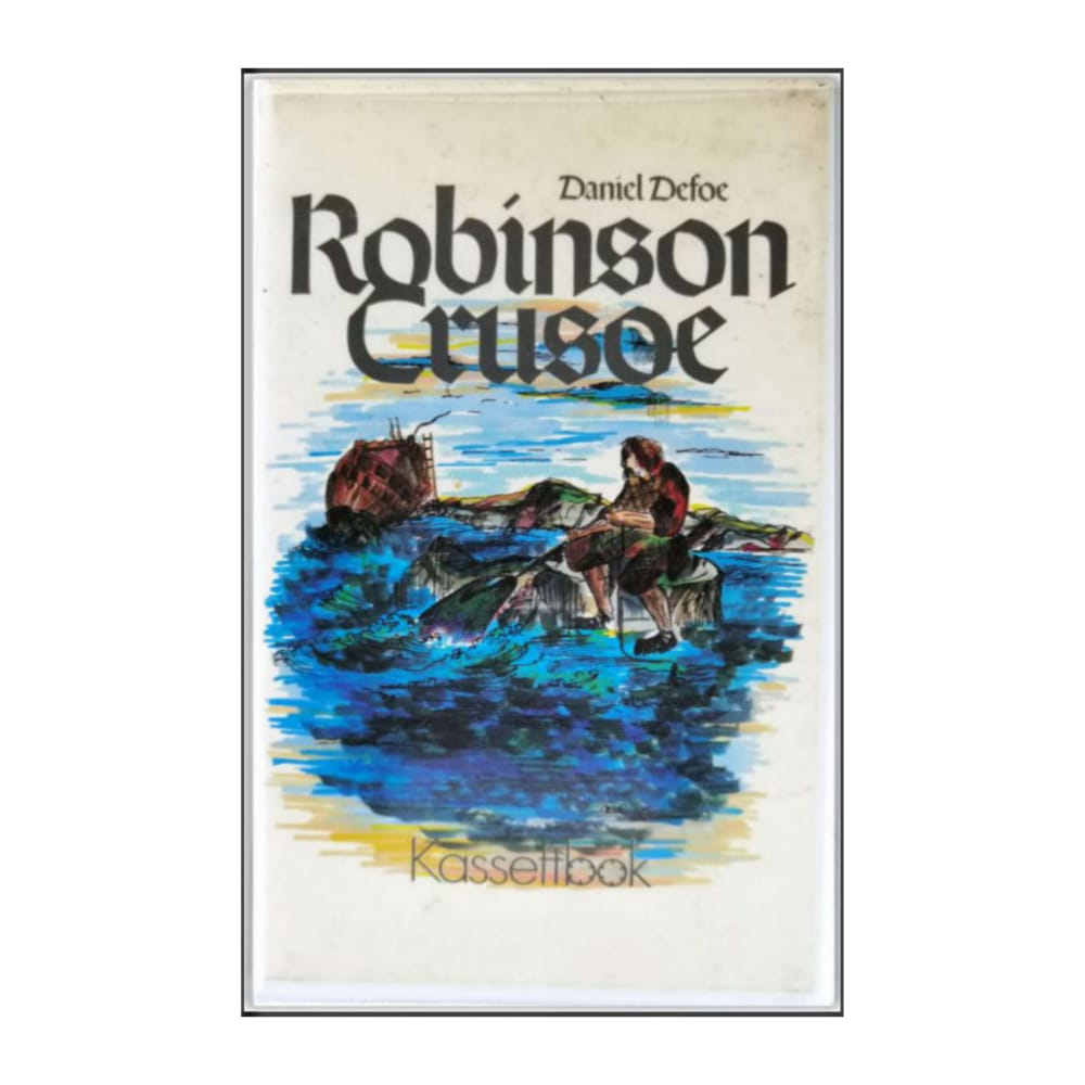 Daniel Dafoe: Robinson Crusoe