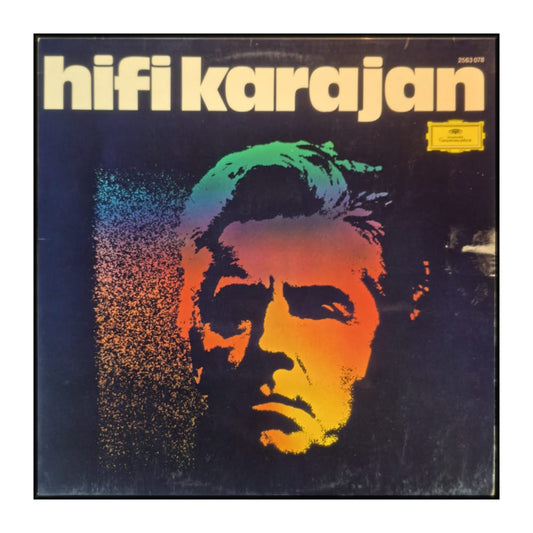 Herbert Von Karajan: Hifi Karajan