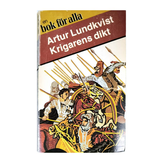 Arthur Lundkvist: Krigarens Dikt