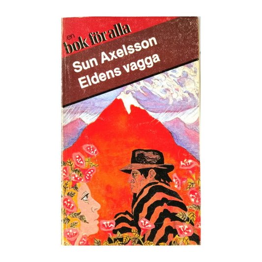 Sun Axelsson: Eldens Vagga