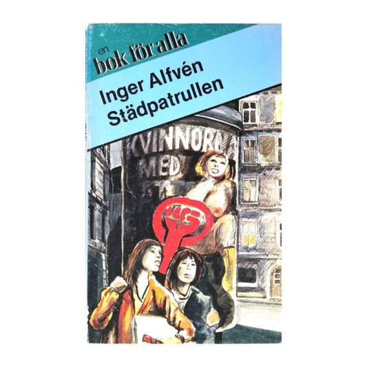 Inger Alfvén: Städpatrullen