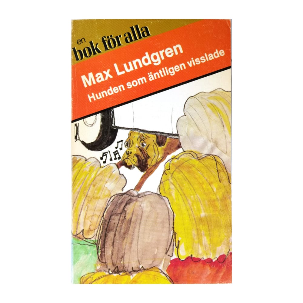 Max Lundgren: Hunden Som Äntligen Visslade