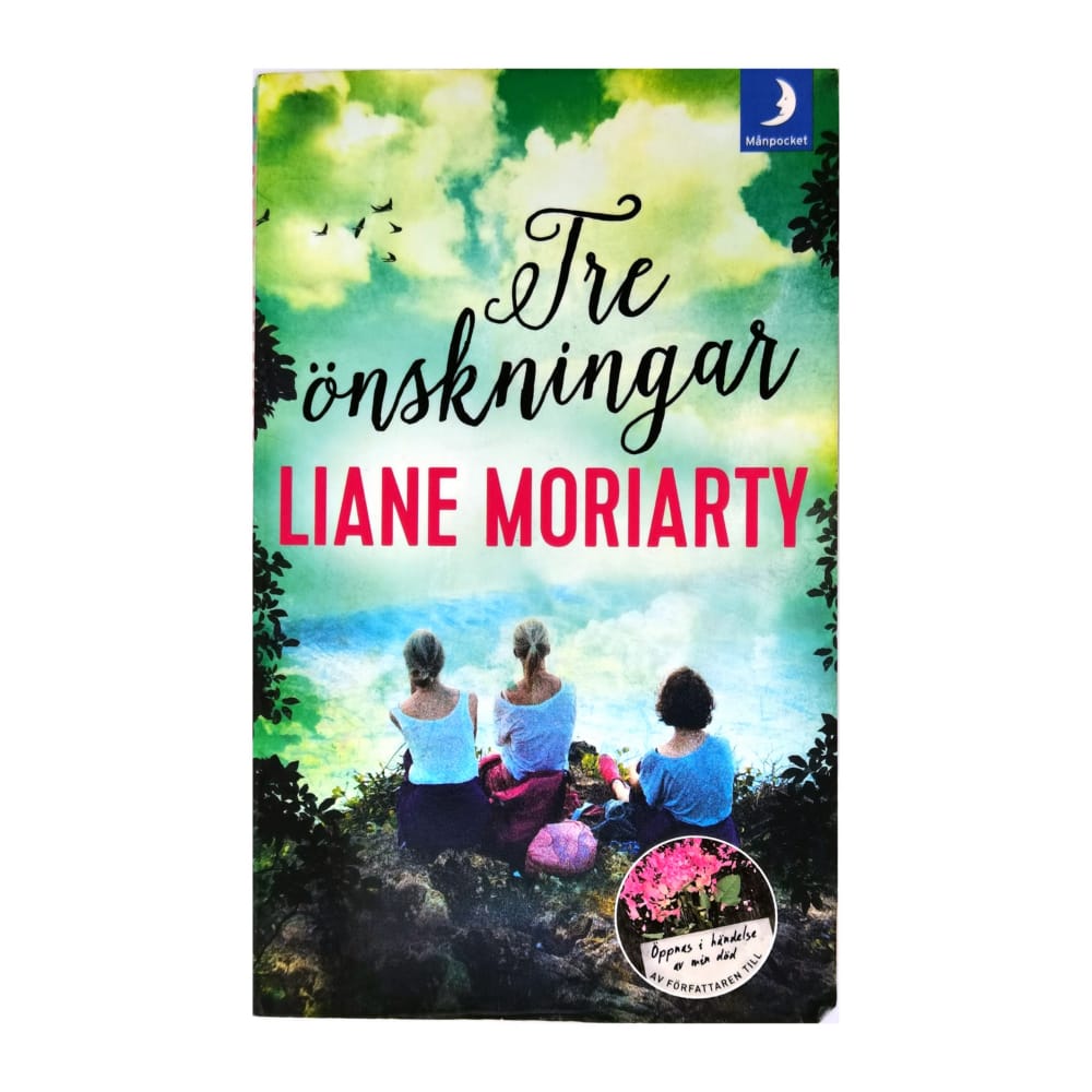 Liane Moriarty: Tre Önskningar