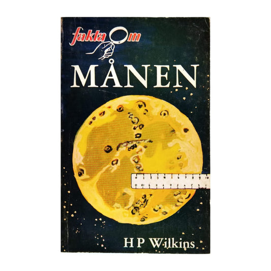 H. P. Wilkins: Fakta Om Månen