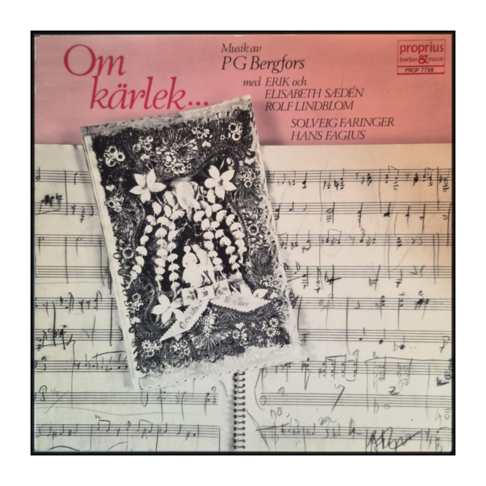 Erik Sædén & Elisabeth Sædén & Rolf Lindblom & Solveig Faringer & Hans Fagius: Om Kärlek