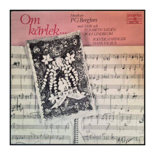 Erik Sædén & Elisabeth Sædén & Rolf Lindblom & Solveig Faringer & Hans Fagius: Om Kärlek