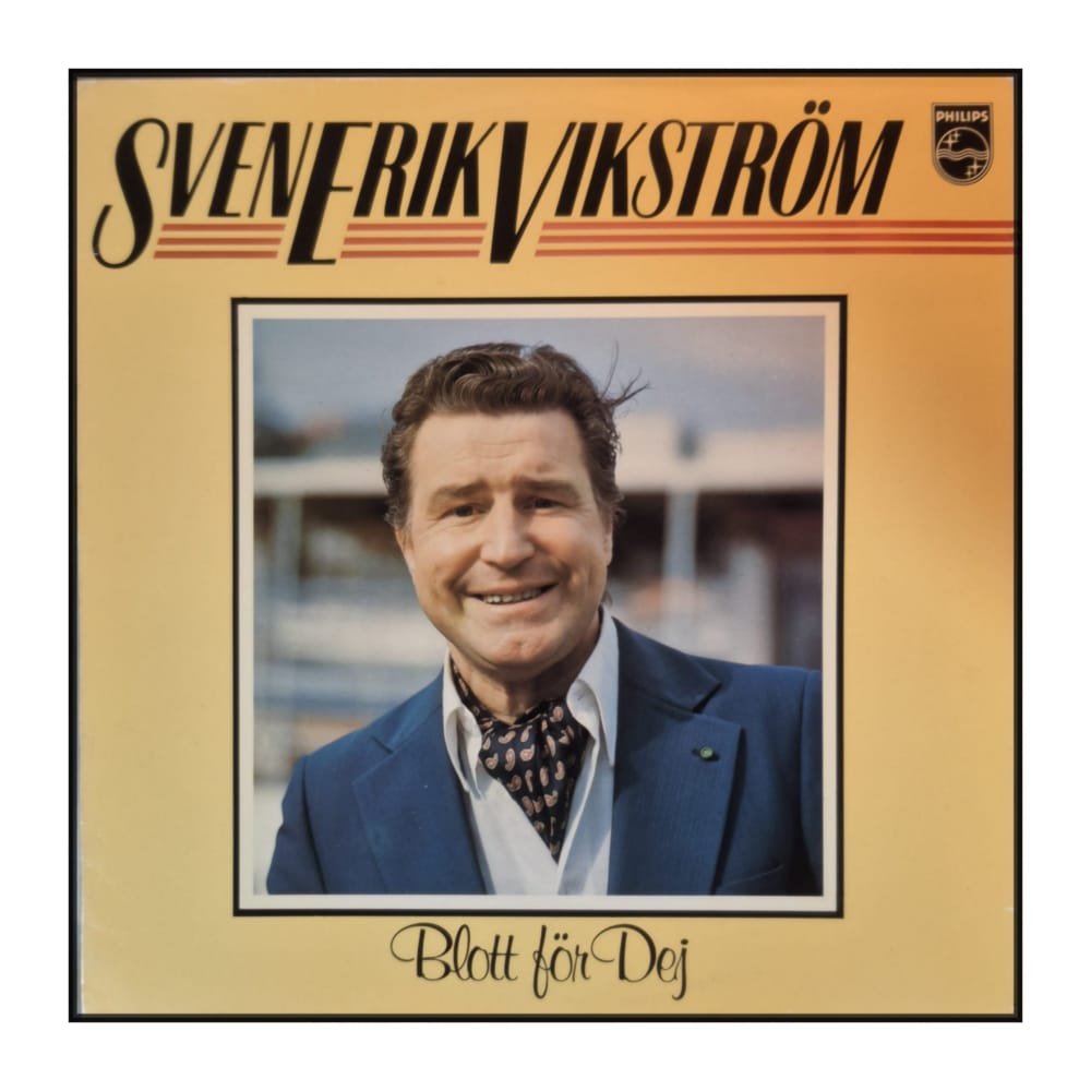 Sven-Erik Vikström: Blott för dej
