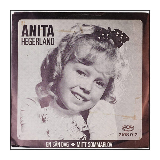 Anita Hegerland: En Sån Dag / Mitt Sommarlov