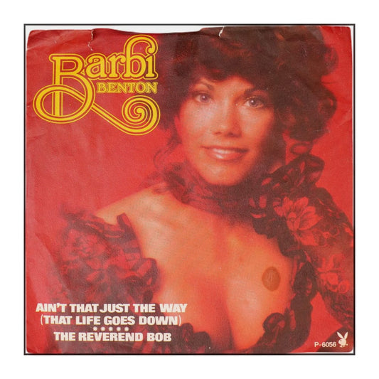 Barbi Benton: Ain'T That Just The Way / The Reverend Bob