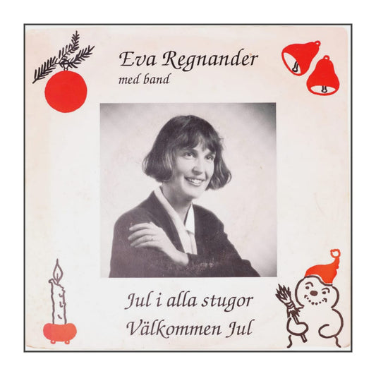 Eva Regnander: Jul I Alla Stugor