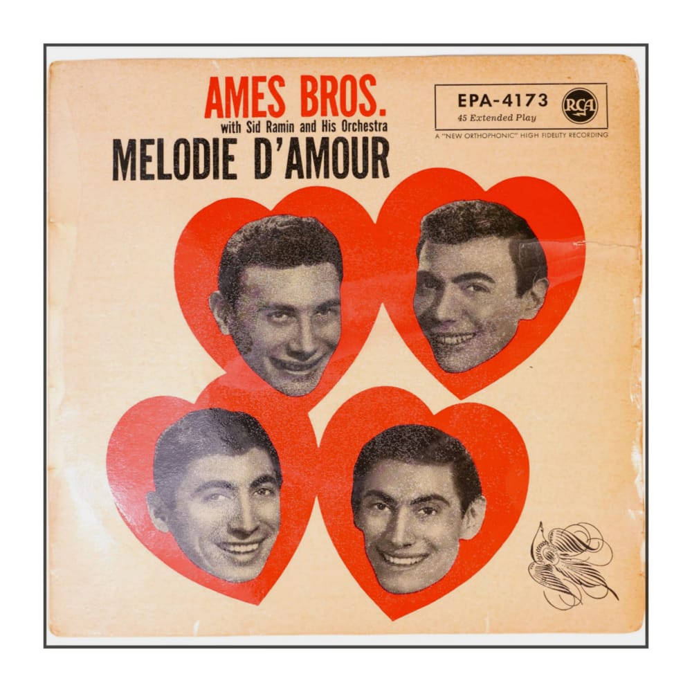 The Ames Brothers: Melodie D'Amour