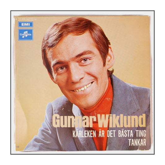 Gunnar Wiklund: Kärleken Är Det Bästa Ting