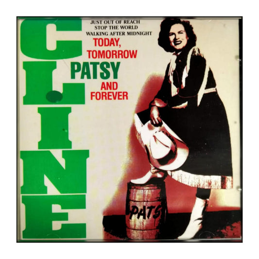 Patsy Cline: Today Tomorrow & Forever