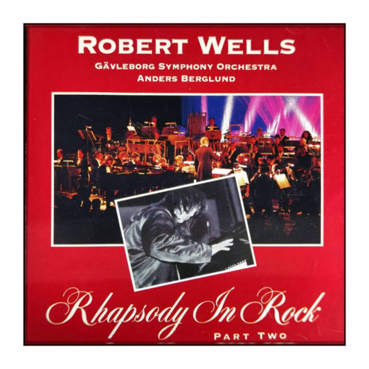 Robert Wells: Rhapsody In Rock 2