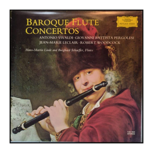 Hans-Martin Linde And Burghard Schaeffer: Baroque Flute Concertos