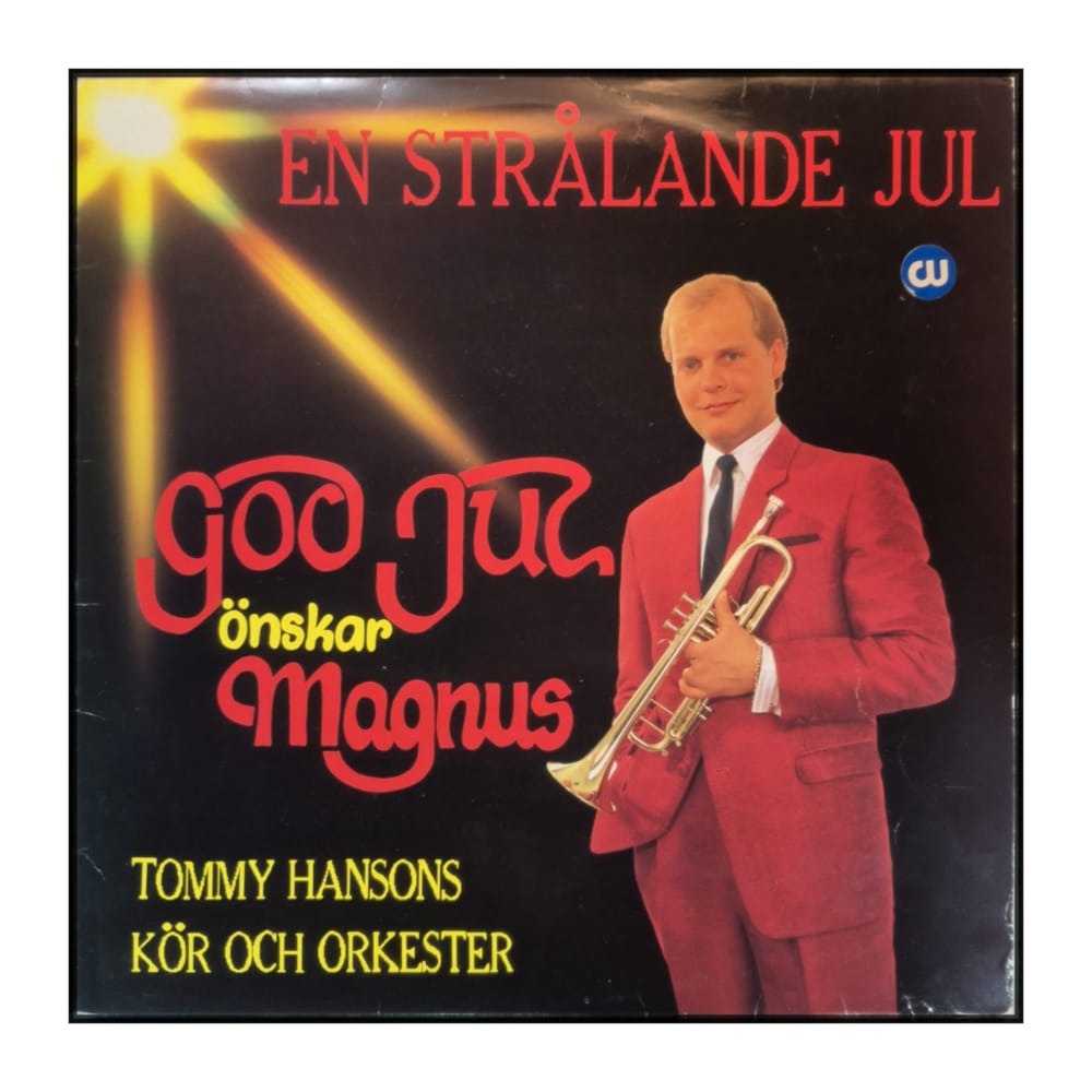 Magnus Johansson & Tommy Hansons Kör Och Orkester: En strålande jul