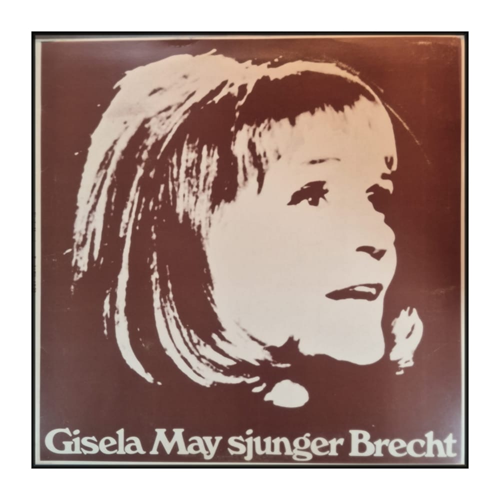 Gisela May: Sjunger Brecht
