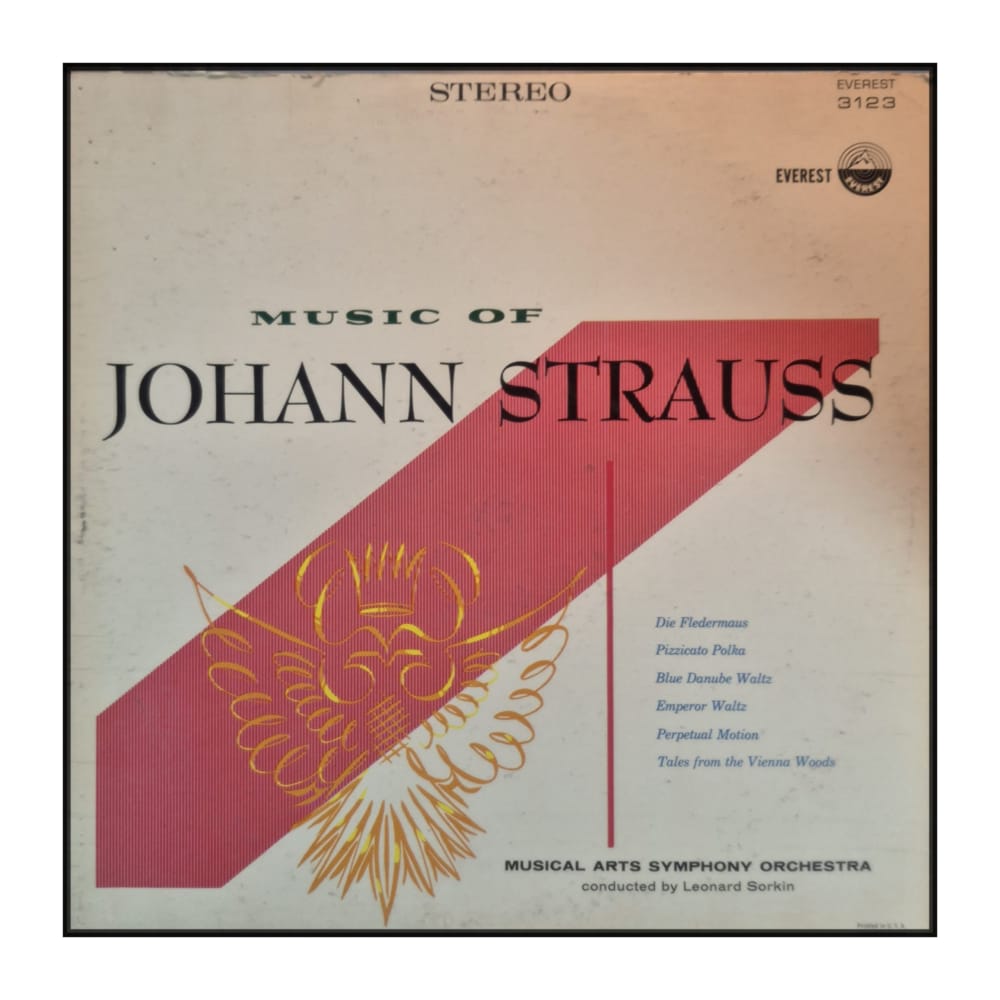 Musical Arts Symphony Orchestra & Leonard Sorkin: Music of Johann Strauss