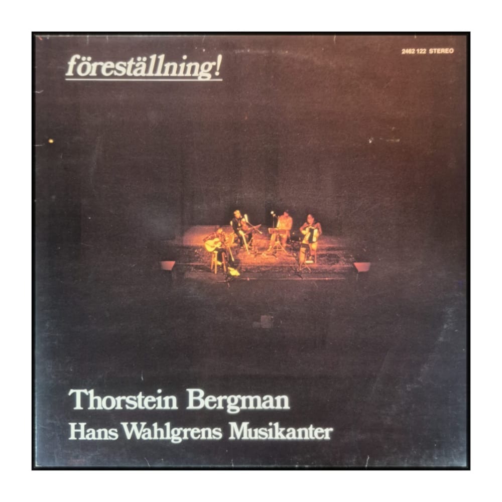 Thorstein Bergman & Hans Wahlgrens Musikanter: Föreställning