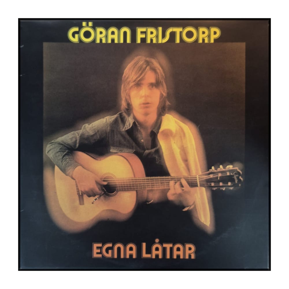 Göran Fristorp: Egna Låtar