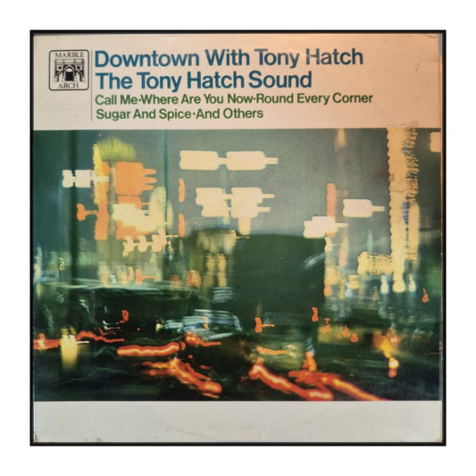 The Tony Hatch Sound: Downtown With Tony Hatch