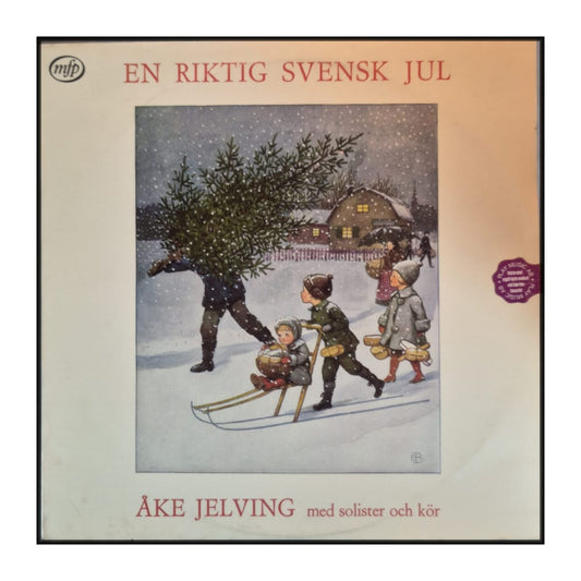 Åke Jelving Med Solister Och Kör: En Riktig Svensk Jul
