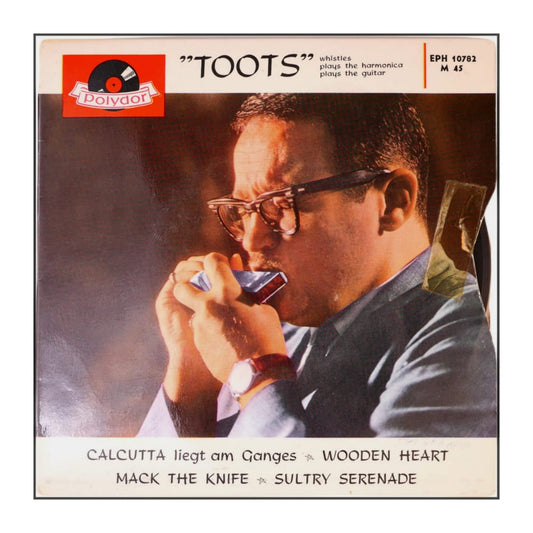 Toots Thielemans: Whistles, Plays The Harmonica, Plays The Guitar