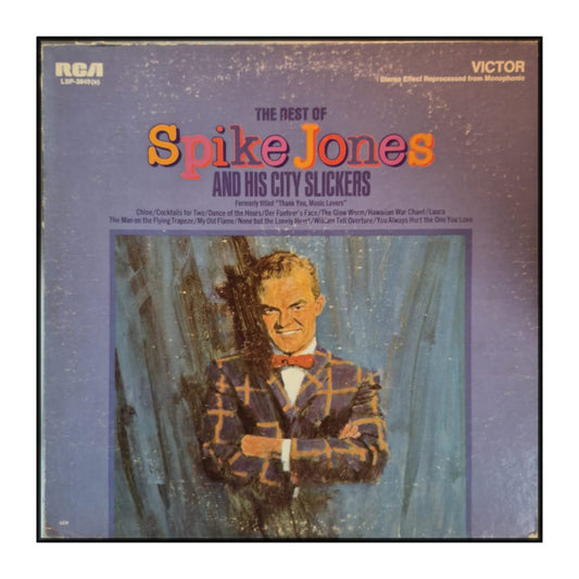 Spike Jones And His City Slickers: The Best Of