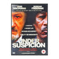 Under Suspicion