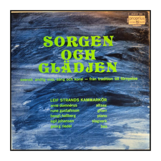 Leif Strands Kammarkör: Sorgen Och Glädjen