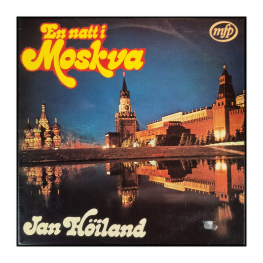 Jan Høiland: En Natt I Moskva