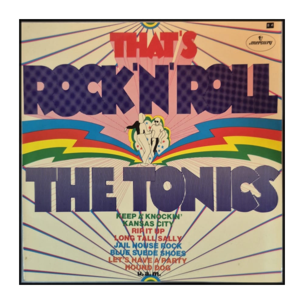 The Tonics: That'S Rock&Roll
