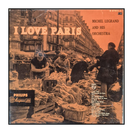 Michel Legrand And His Orchestra: I Love Paris