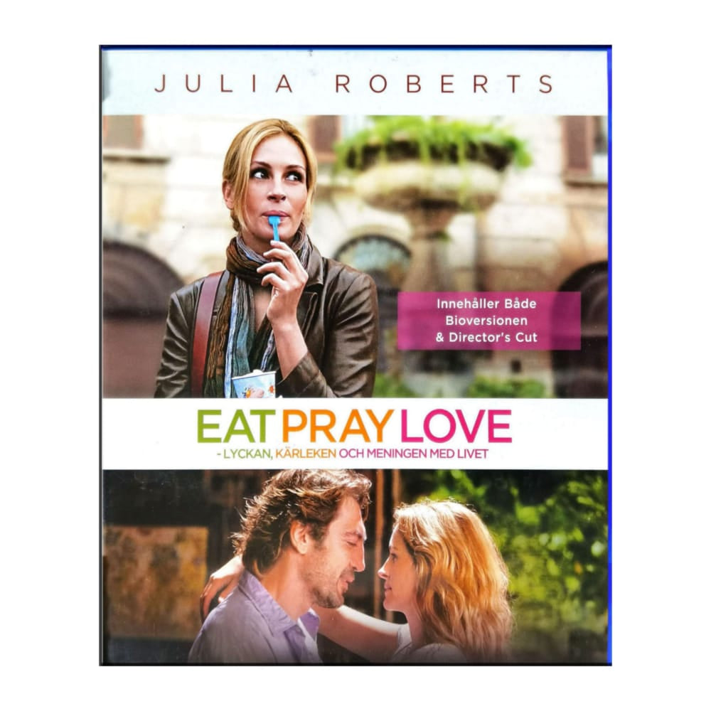 Eat Pray Love | Lyckan Kärleken Och Meningen Med Livet