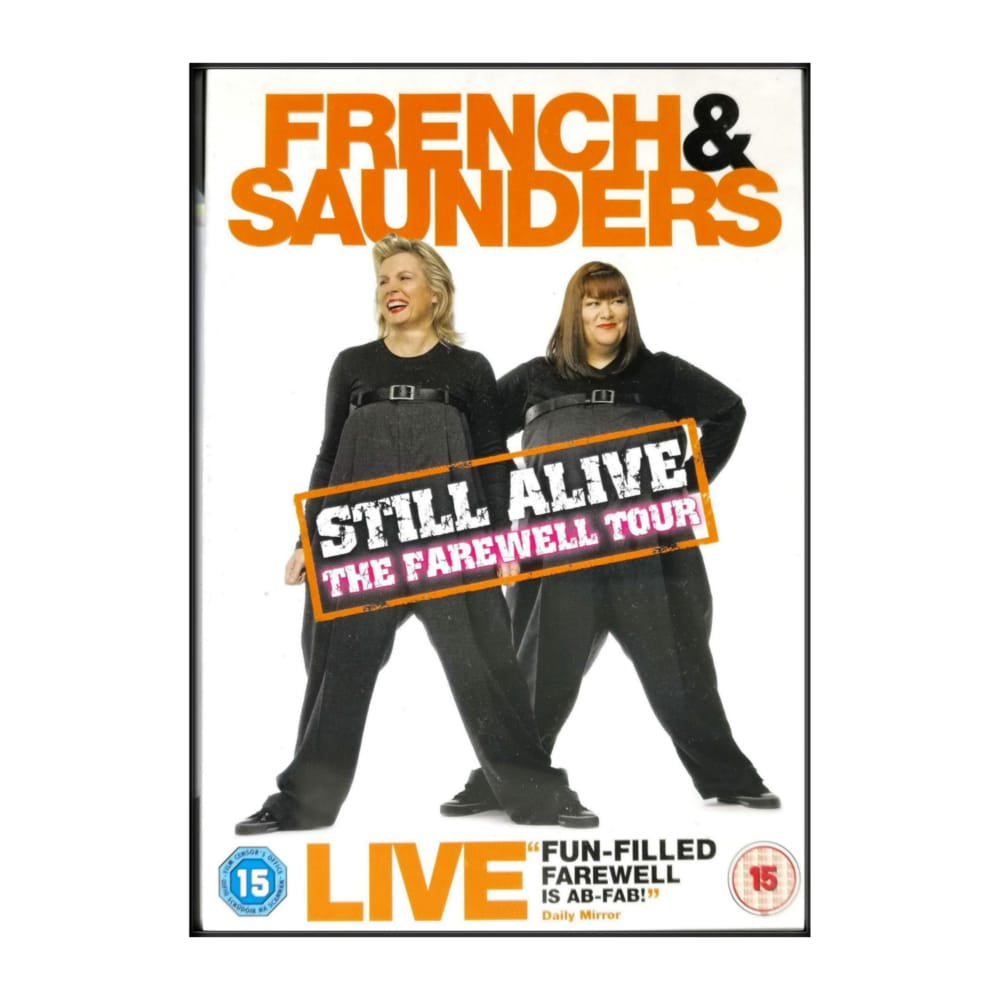 French & Saunders: Still Alive The Farewell Tour