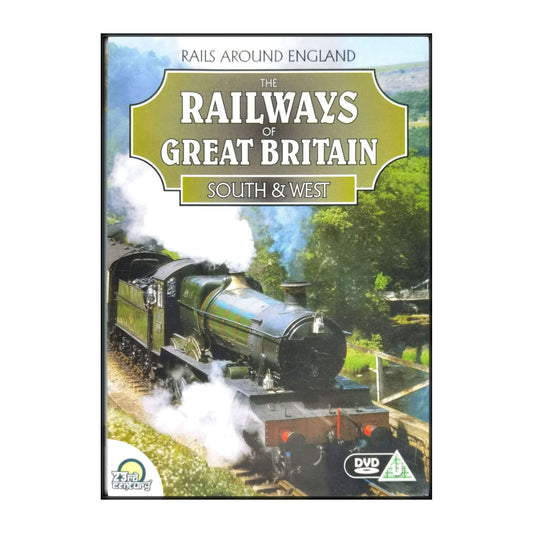 The Railways Of Great Britain: South & West