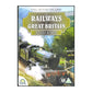 The Railways Of Great Britain: South & West
